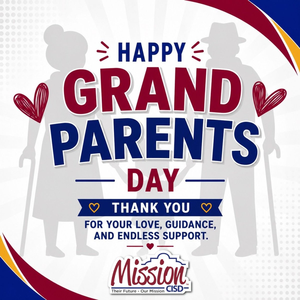 Mission CISD graphic celebrating Grandparents Day. Text reads, "Happy Grandparents Day. Thank you for your love, guidance, and endless support." Features silhouettes of a grandmother and grandfather holding a child's hand.